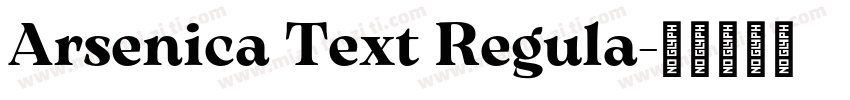 Arsenica Text Regula字体转换